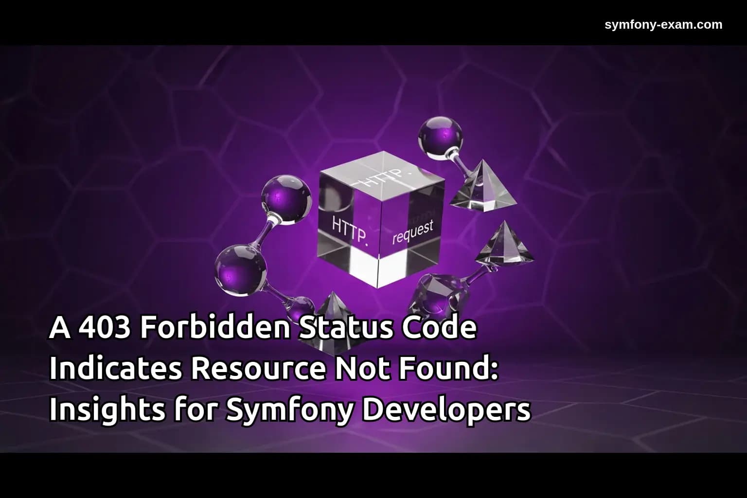 Master 403 Forbidden Code for Symfony Certification