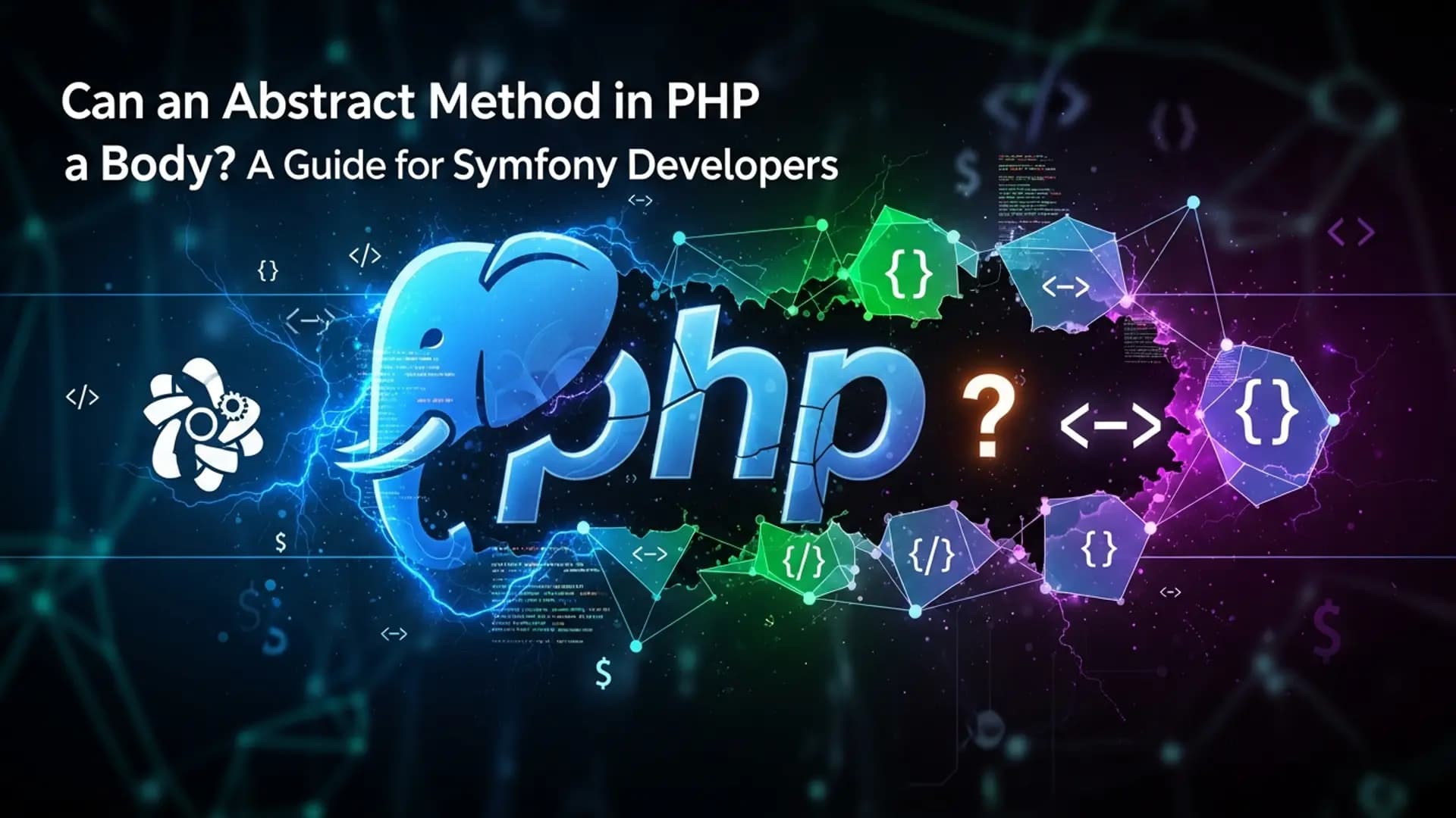 Can an Abstract Method in PHP Have a Body Symfony Developers