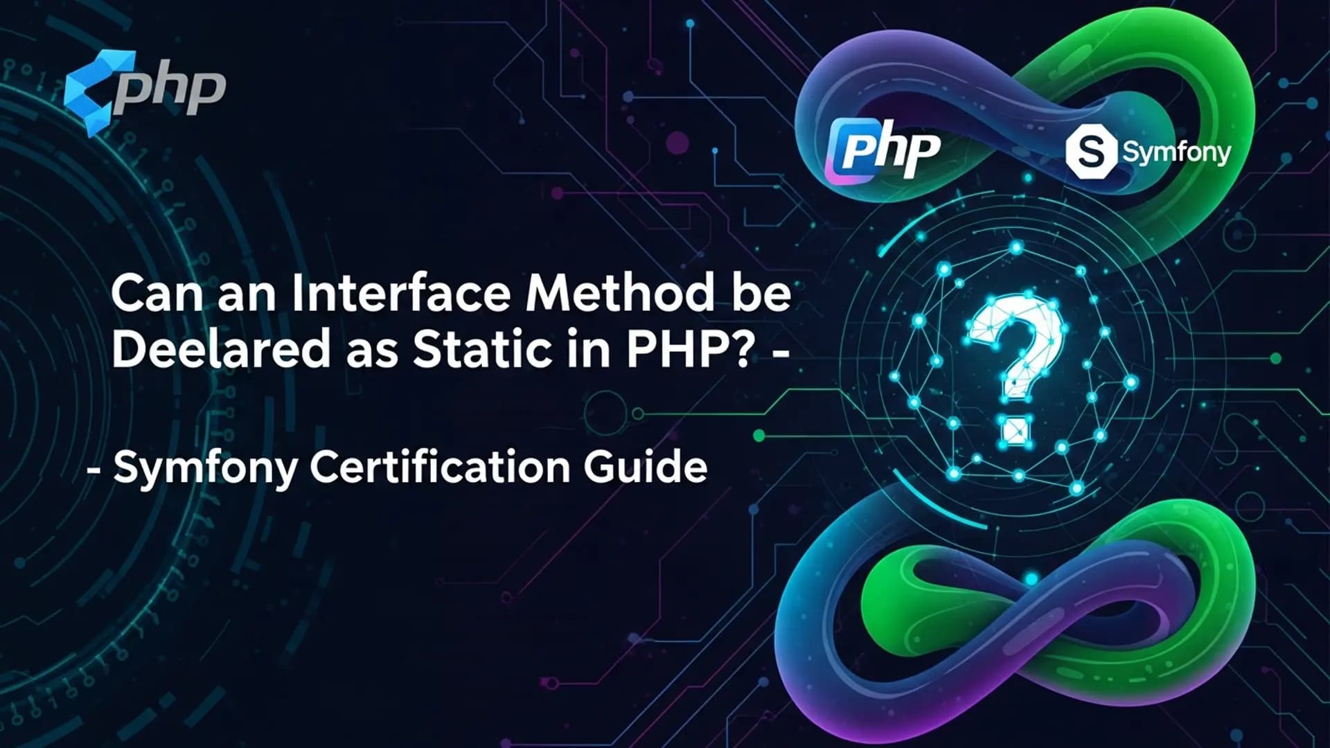 Can an Interface Method be Declared as Static - Symfony