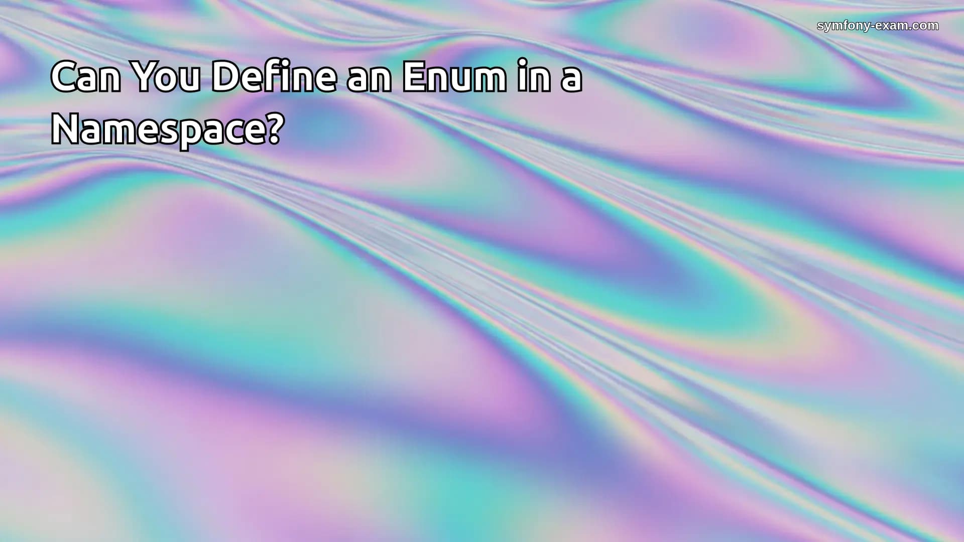 Can You Define an Enum in a Namespace?