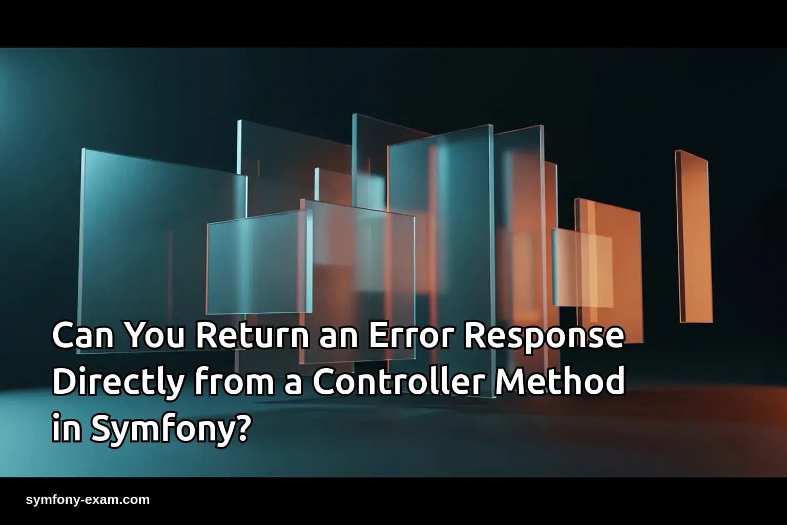 Can You Return an Error Response Directly from a Controller Method in Symfony?