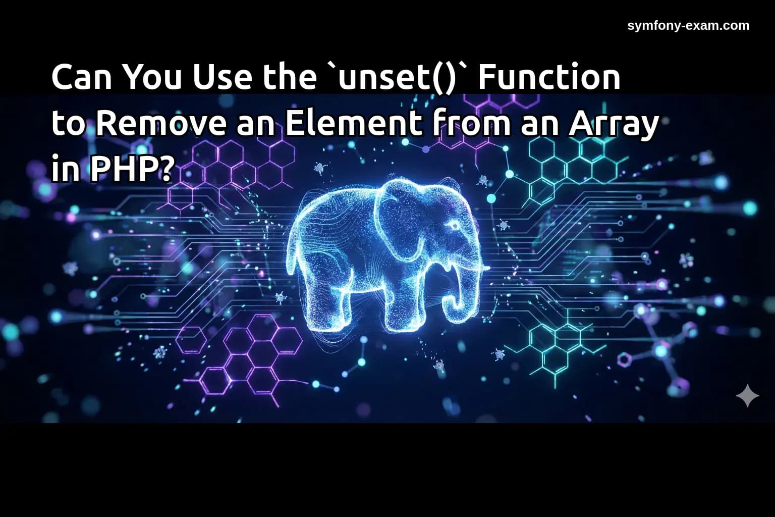 Can You Use the `unset()` Function to Remove an Element from an Array in PHP?