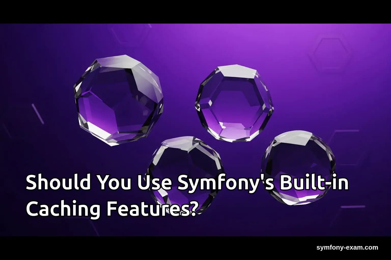 Should You Use Symfony's Built-in Caching Features?
