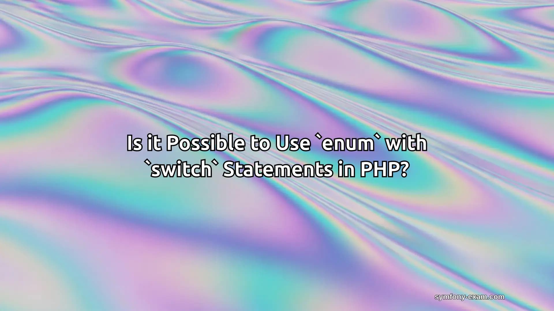 Is it Possible to Use `enum` with `switch` Statements in PHP?