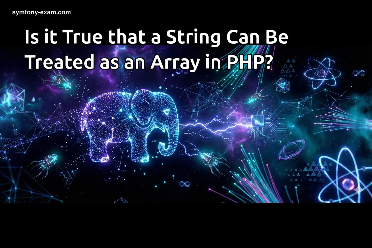 Is it True that a String Can Be Treated as an Array in PHP?