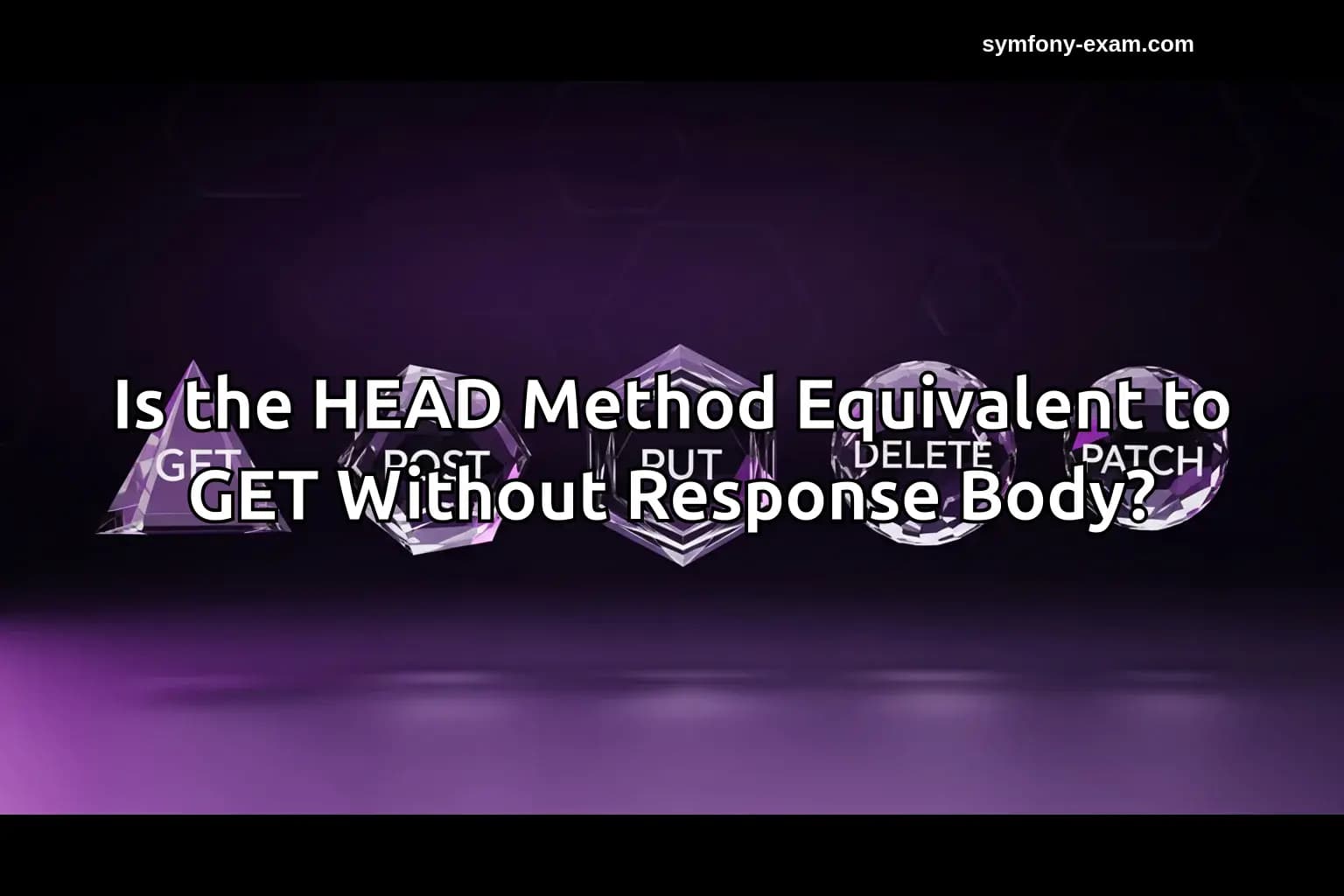 Is the HEAD Method Equivalent to GET Without Response Body?