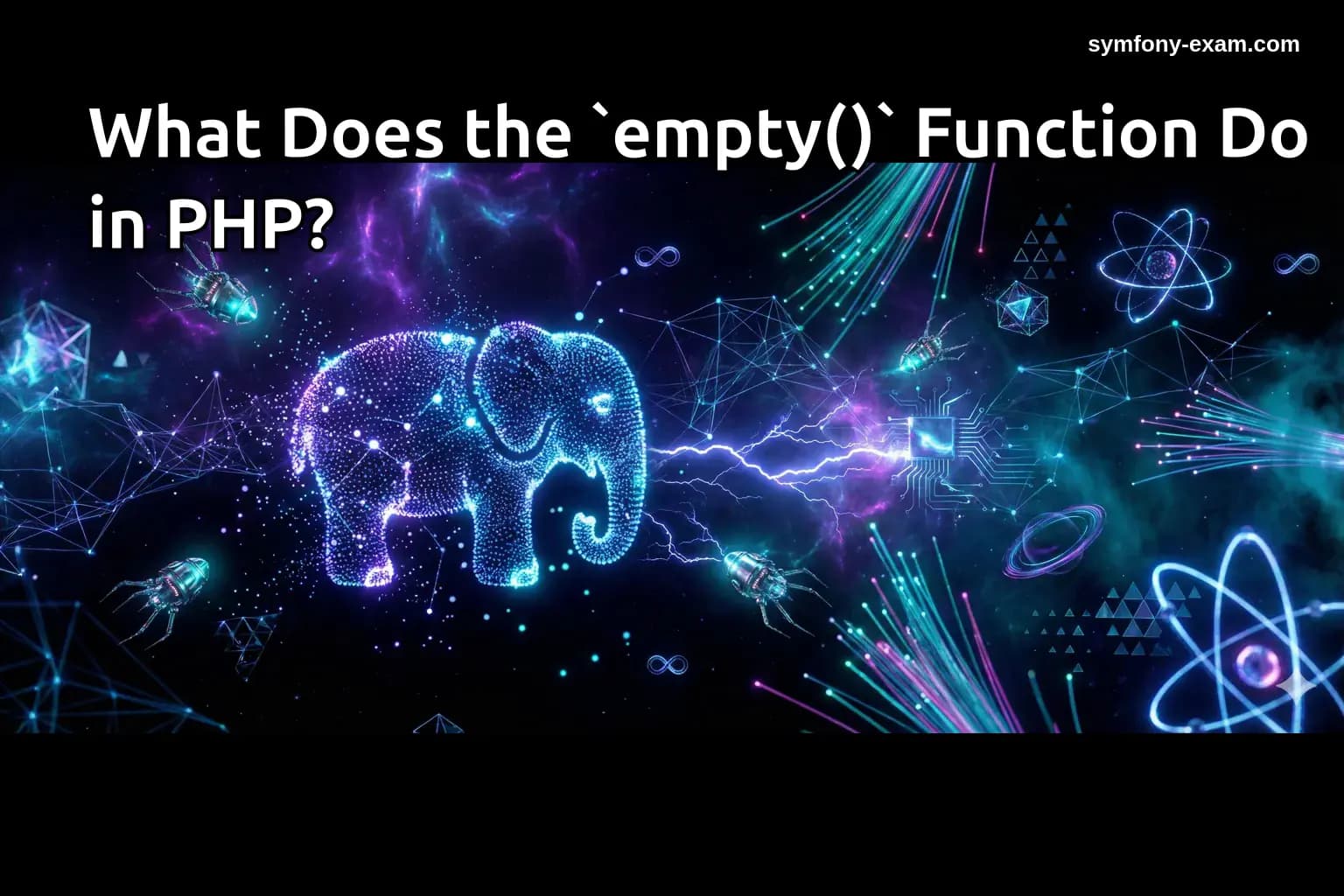 What Does the `empty()` Function Do in PHP?