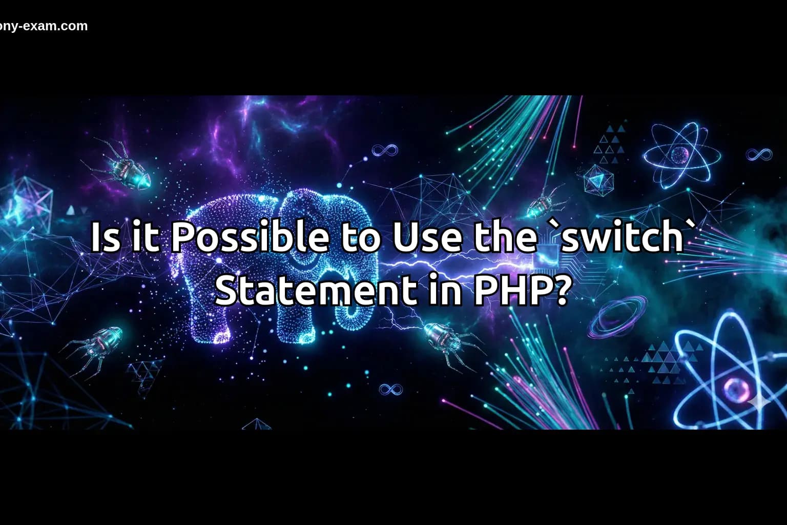 Is it Possible to Use the `switch` Statement in PHP?
