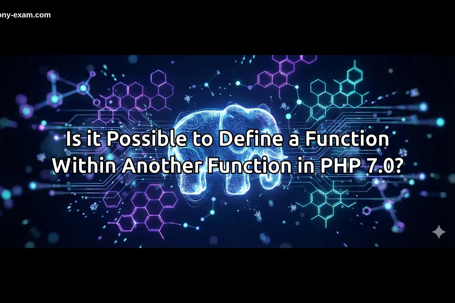 Is it Possible to Define a Function Within Another Function in PHP 7.0?