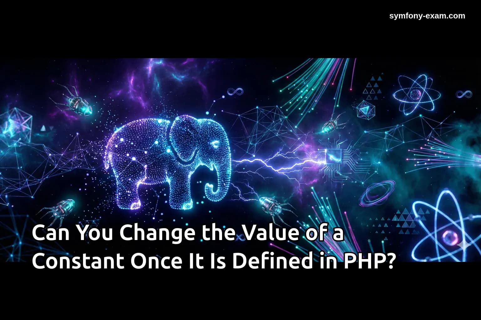 Can You Change the Value of a Constant Once It Is Defined in PHP?