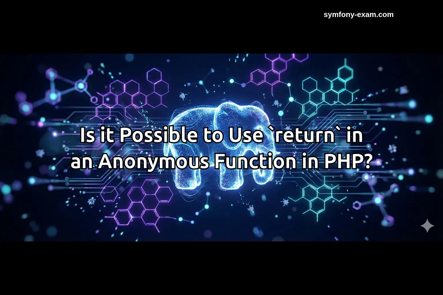 Is it Possible to Use `return` in an Anonymous Function in PHP?