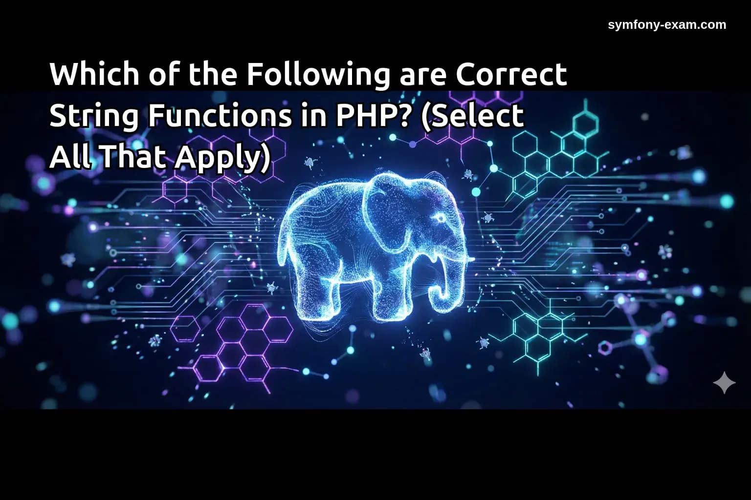 Which of the Following are Correct String Functions in PHP? (Select All That Apply)