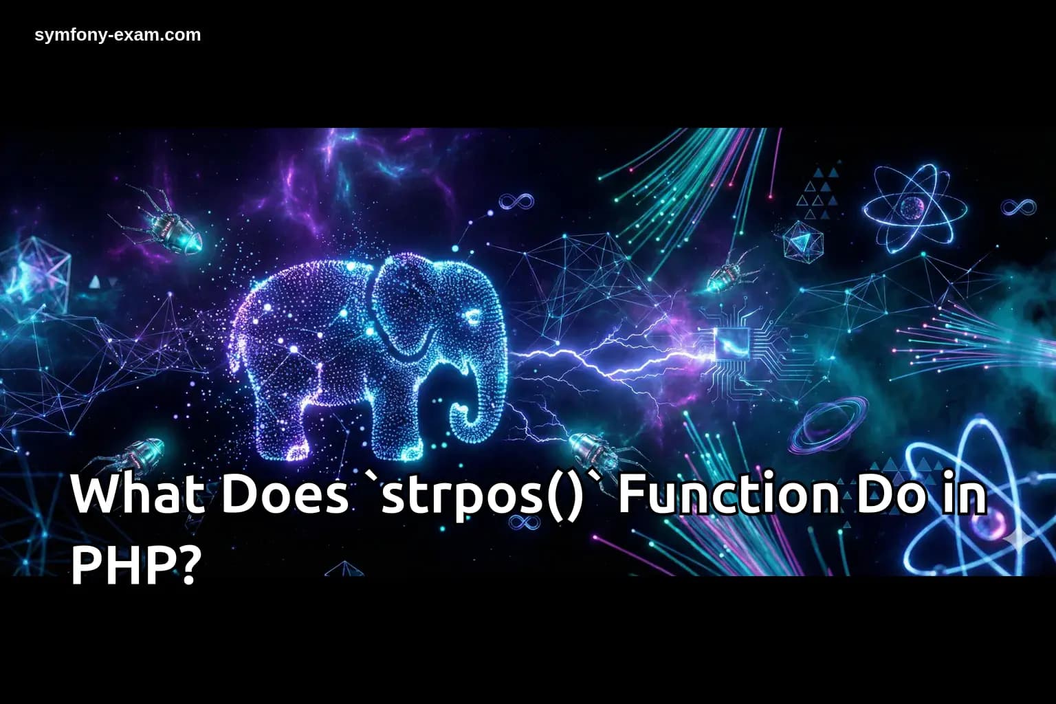 What Does `strpos()` Function Do in PHP?