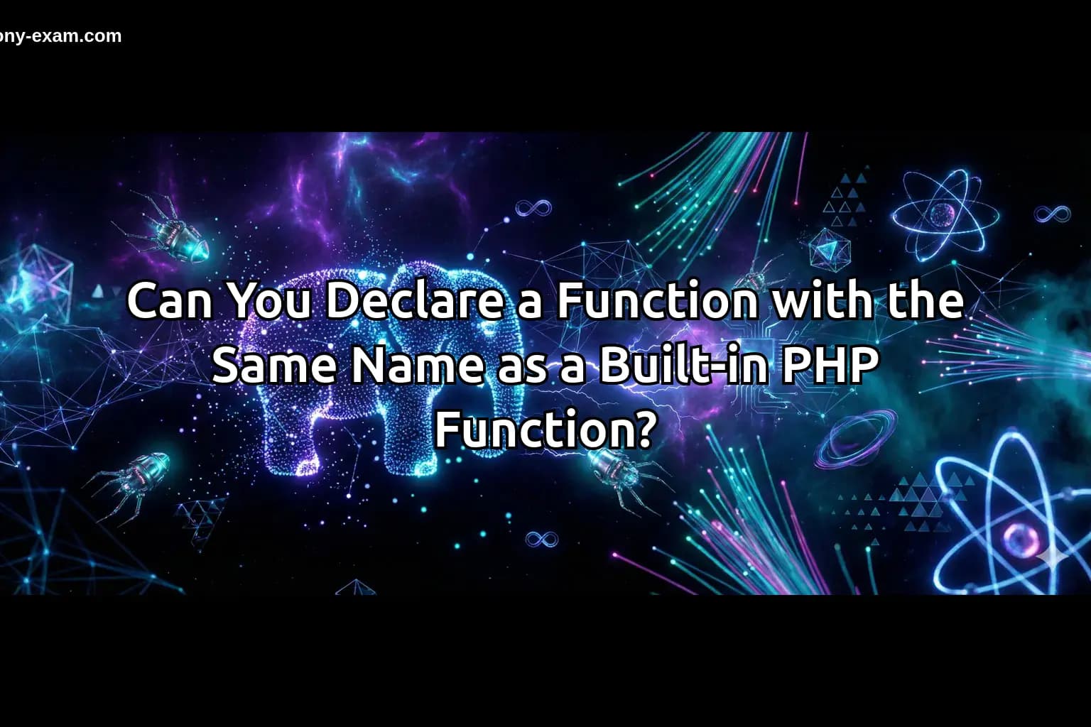 Can You Declare a Function with the Same Name as a Built-in PHP Function?