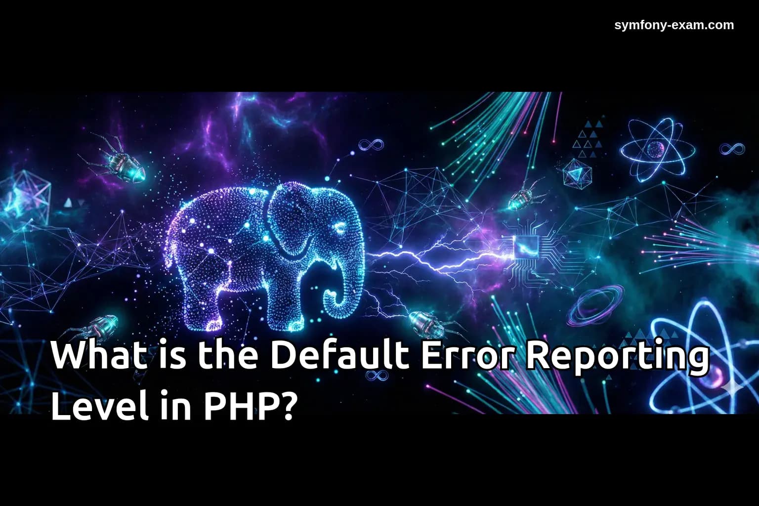 What is the Default Error Reporting Level in PHP?