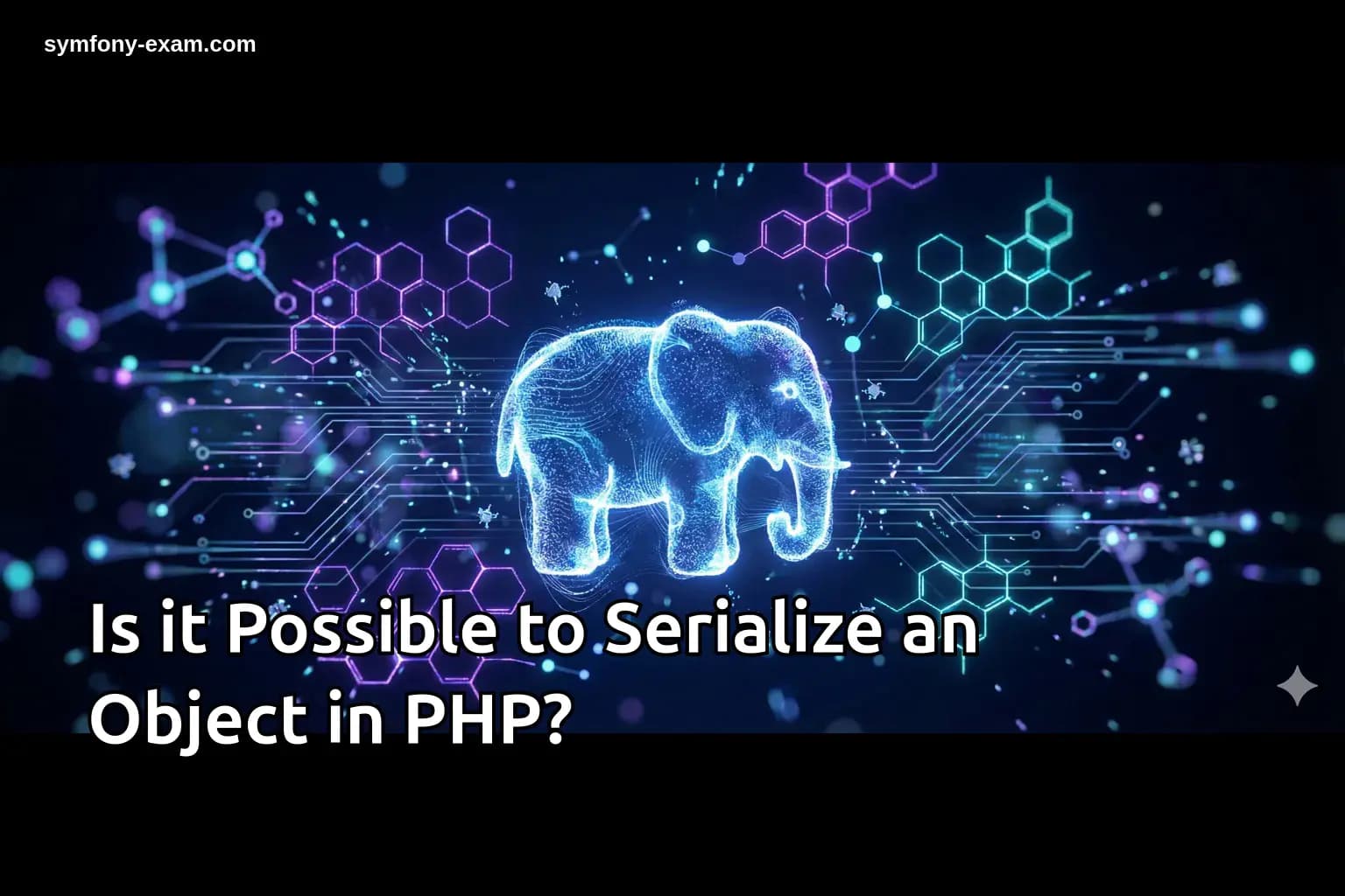 Is it Possible to Serialize an Object in PHP?