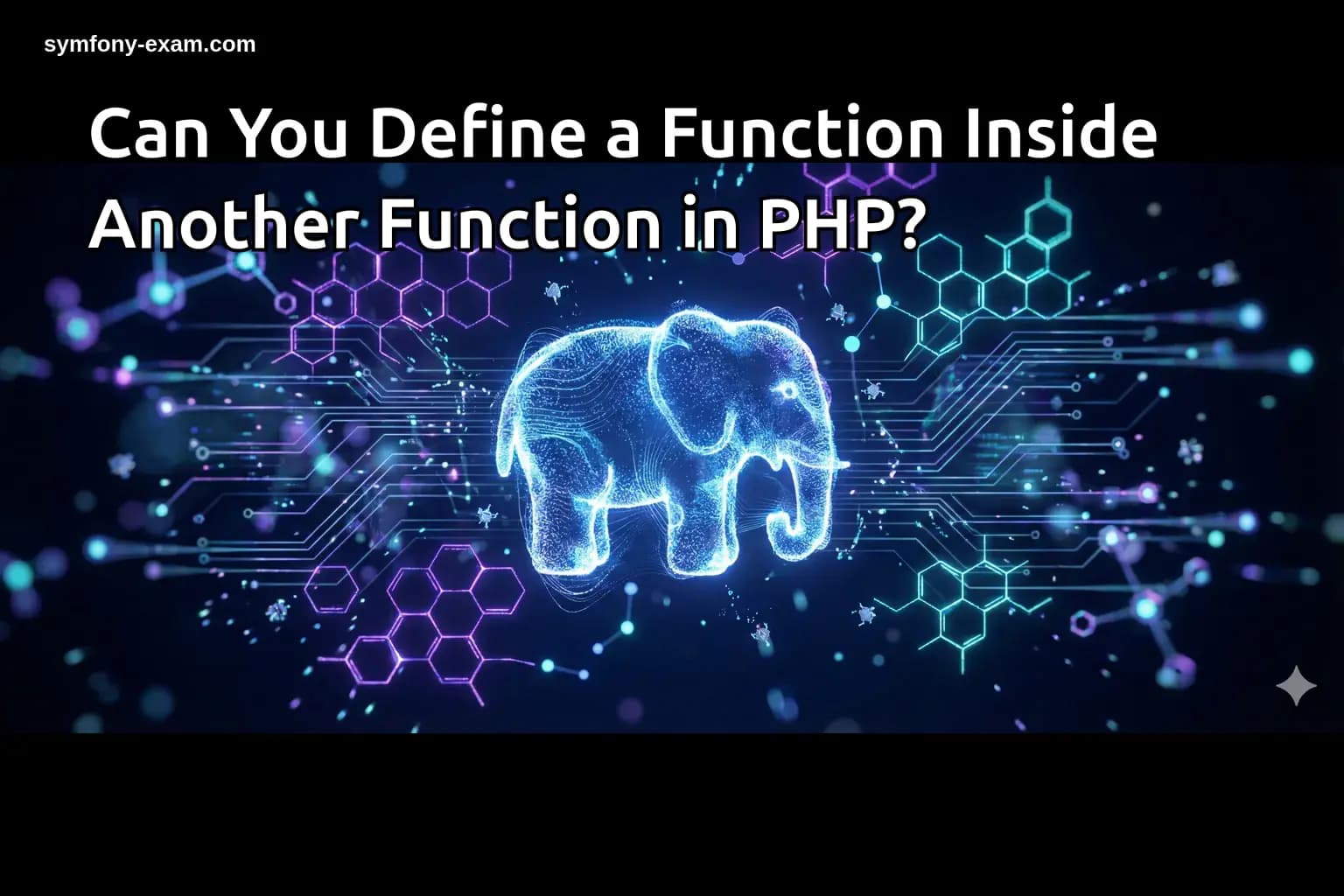 Can You Define a Function Inside Another Function in PHP?