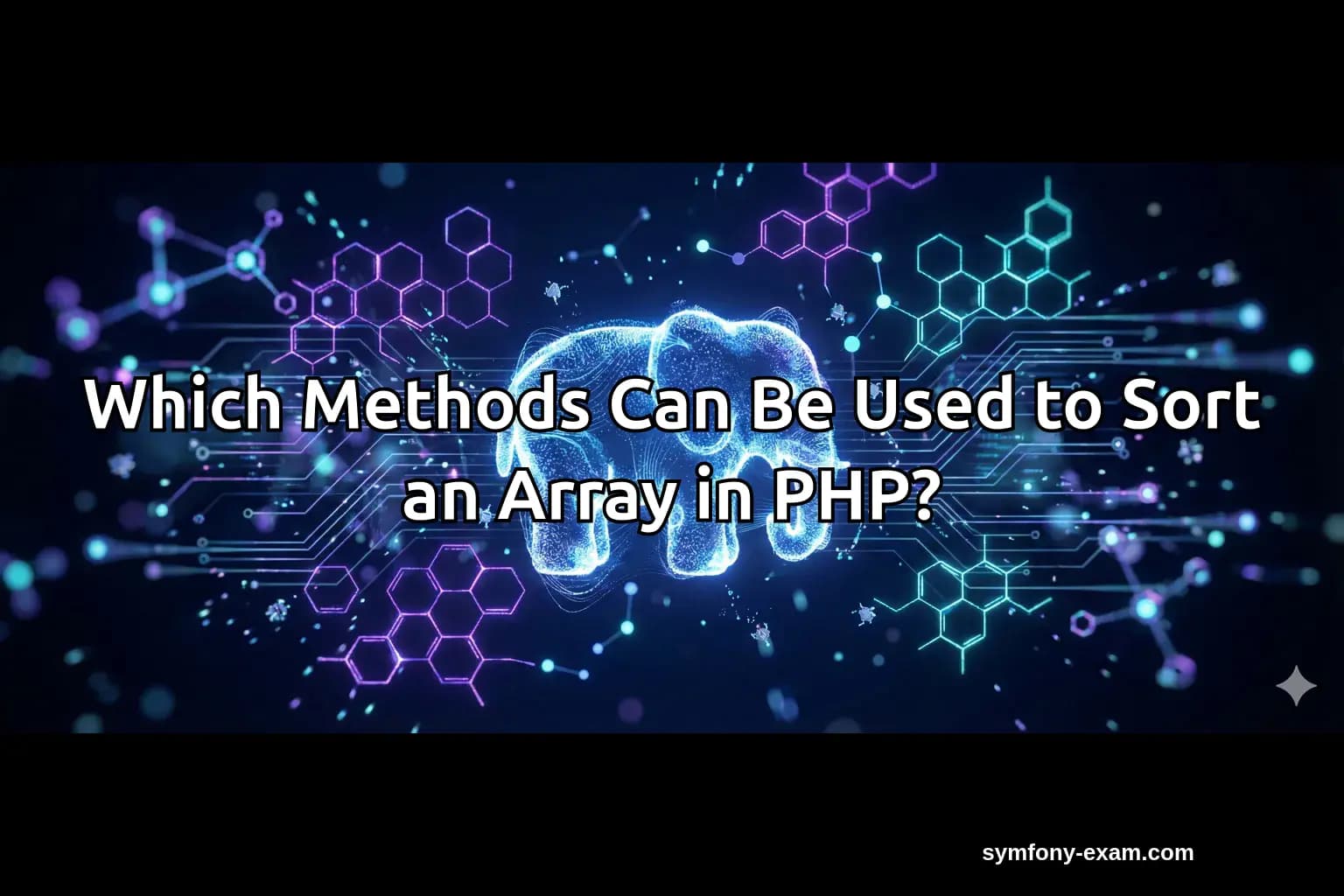 Which Methods Can Be Used to Sort an Array in PHP?