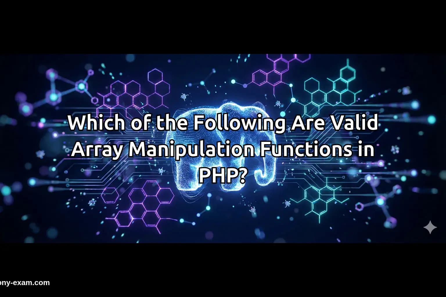 Which of the Following Are Valid Array Manipulation Functions in PHP?