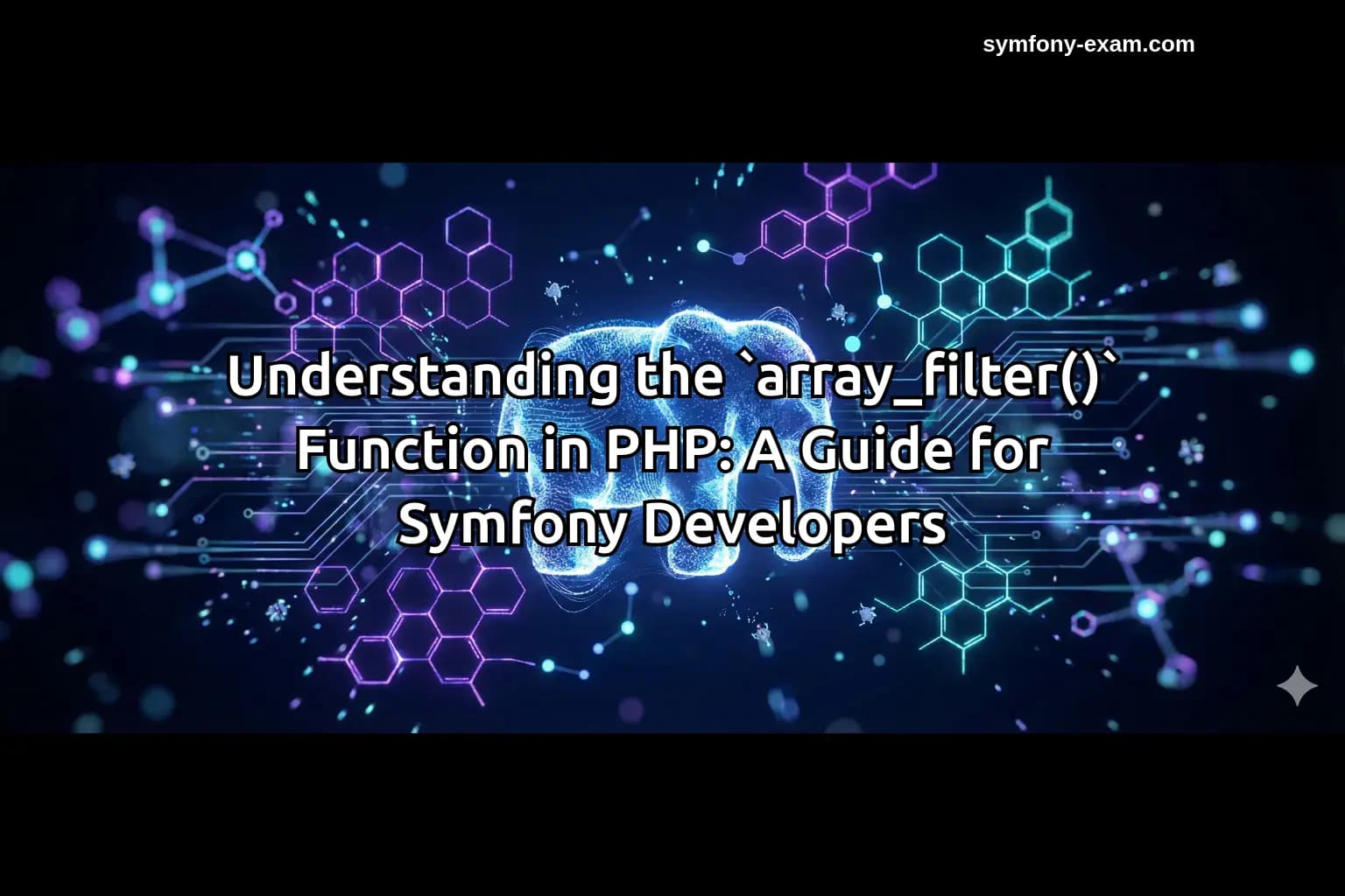 Understanding the `array_filter()` Function in PHP: A Guide for Symfony Developers
