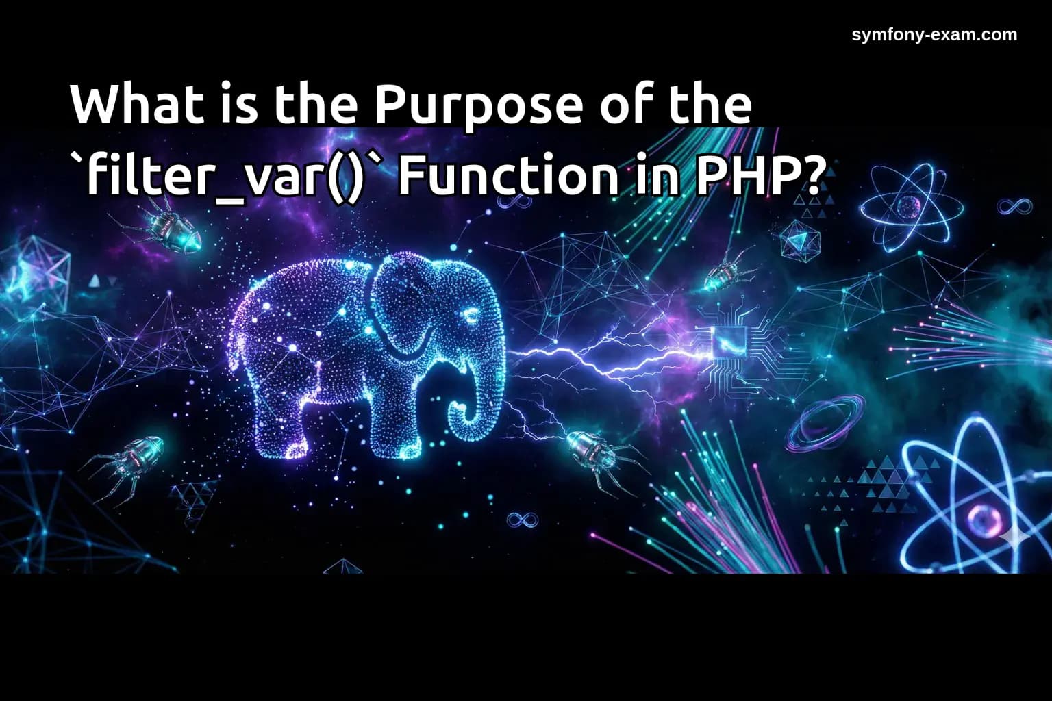 What is the Purpose of the `filter_var()` Function in PHP?