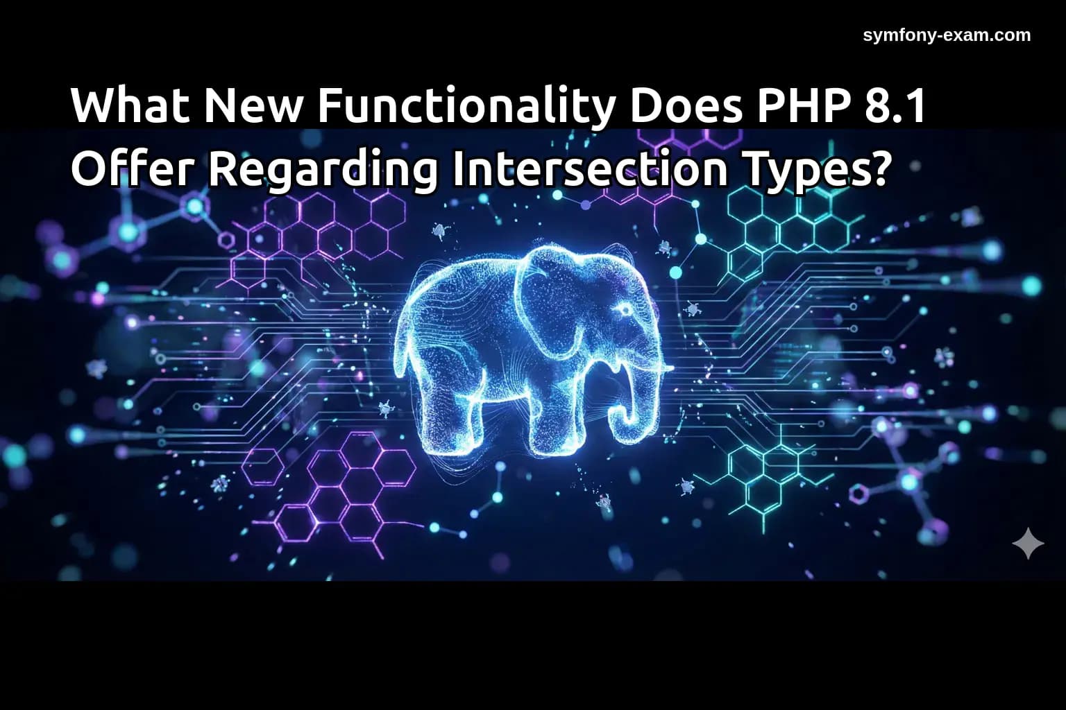 What New Functionality Does PHP 8.1 Offer Regarding Intersection Types?