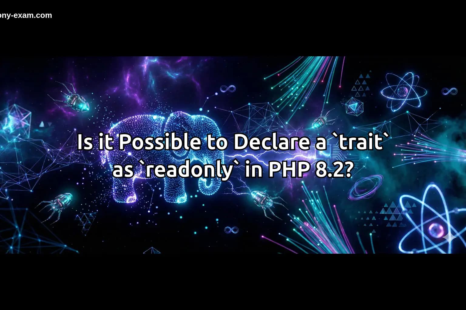 Is it Possible to Declare a `trait` as `readonly` in PHP 8.2?