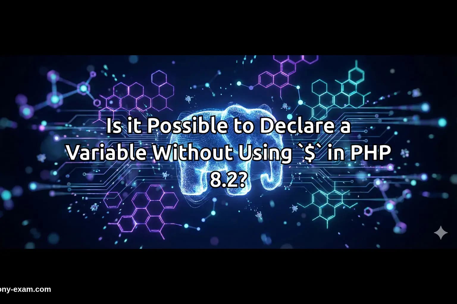 Is it Possible to Declare a Variable Without Using `$` in PHP 8.2?