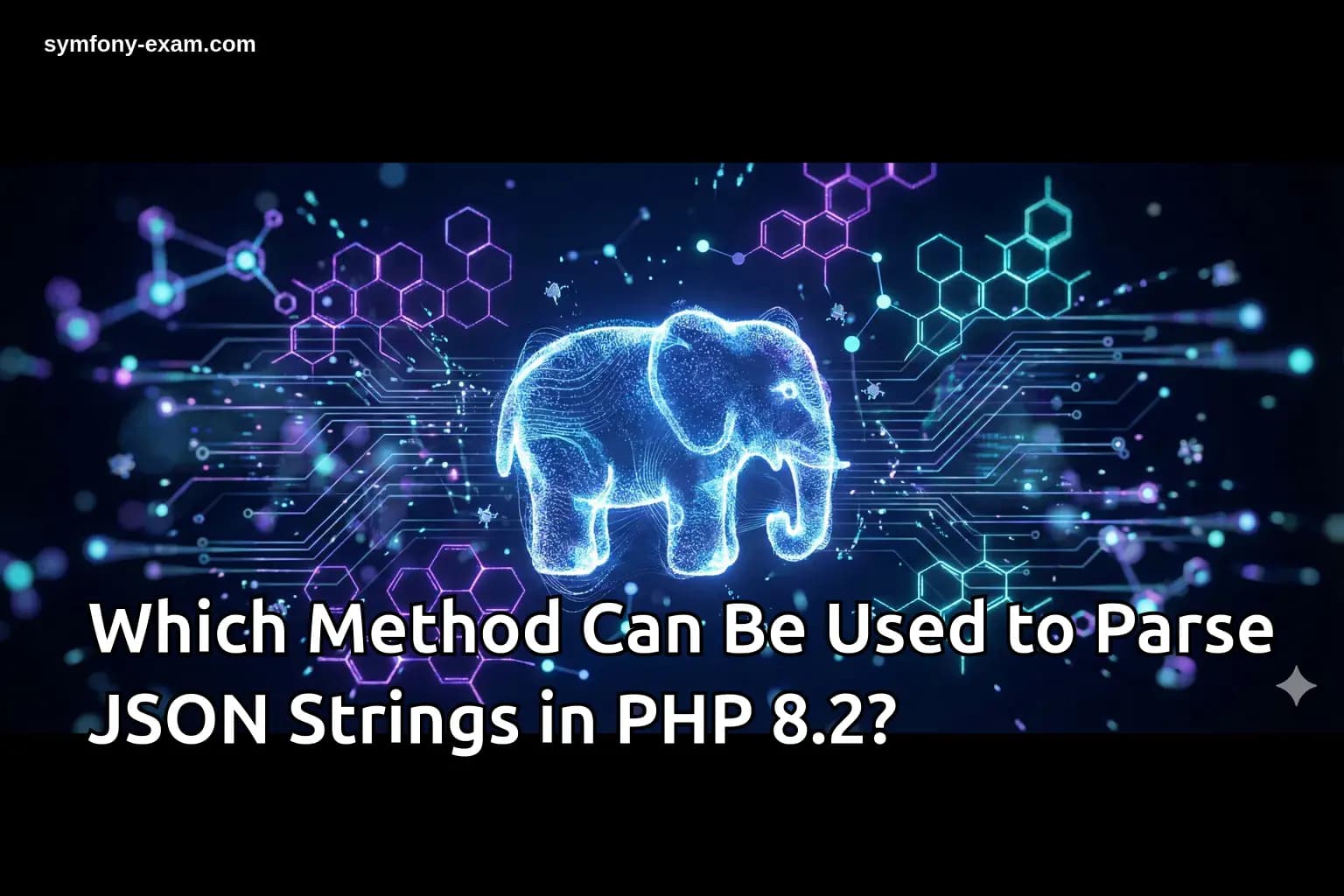 Which Method Can Be Used to Parse JSON Strings in PHP 8.2?