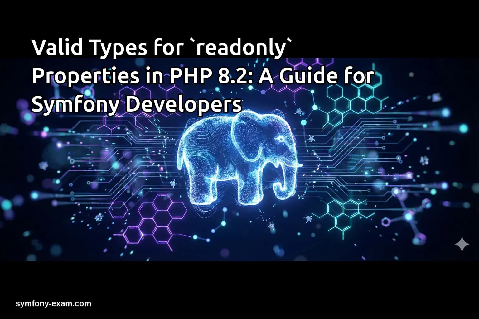 Valid Types for `readonly` Properties in PHP 8.2: A Guide for Symfony Developers