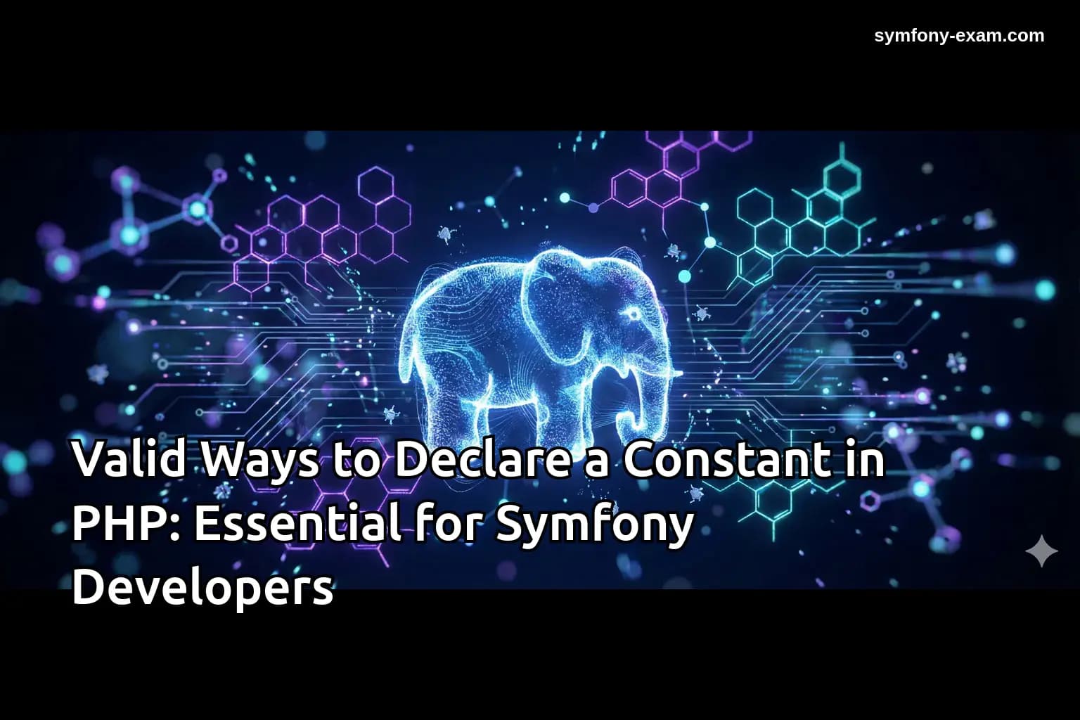 Valid Ways to Declare a Constant in PHP: Essential for Symfony Developers