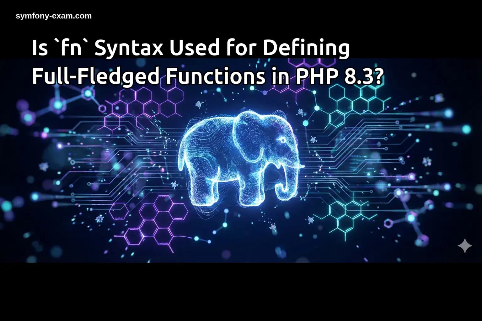 Is `fn` Syntax Used for Defining Full-Fledged Functions in PHP 8.3?
