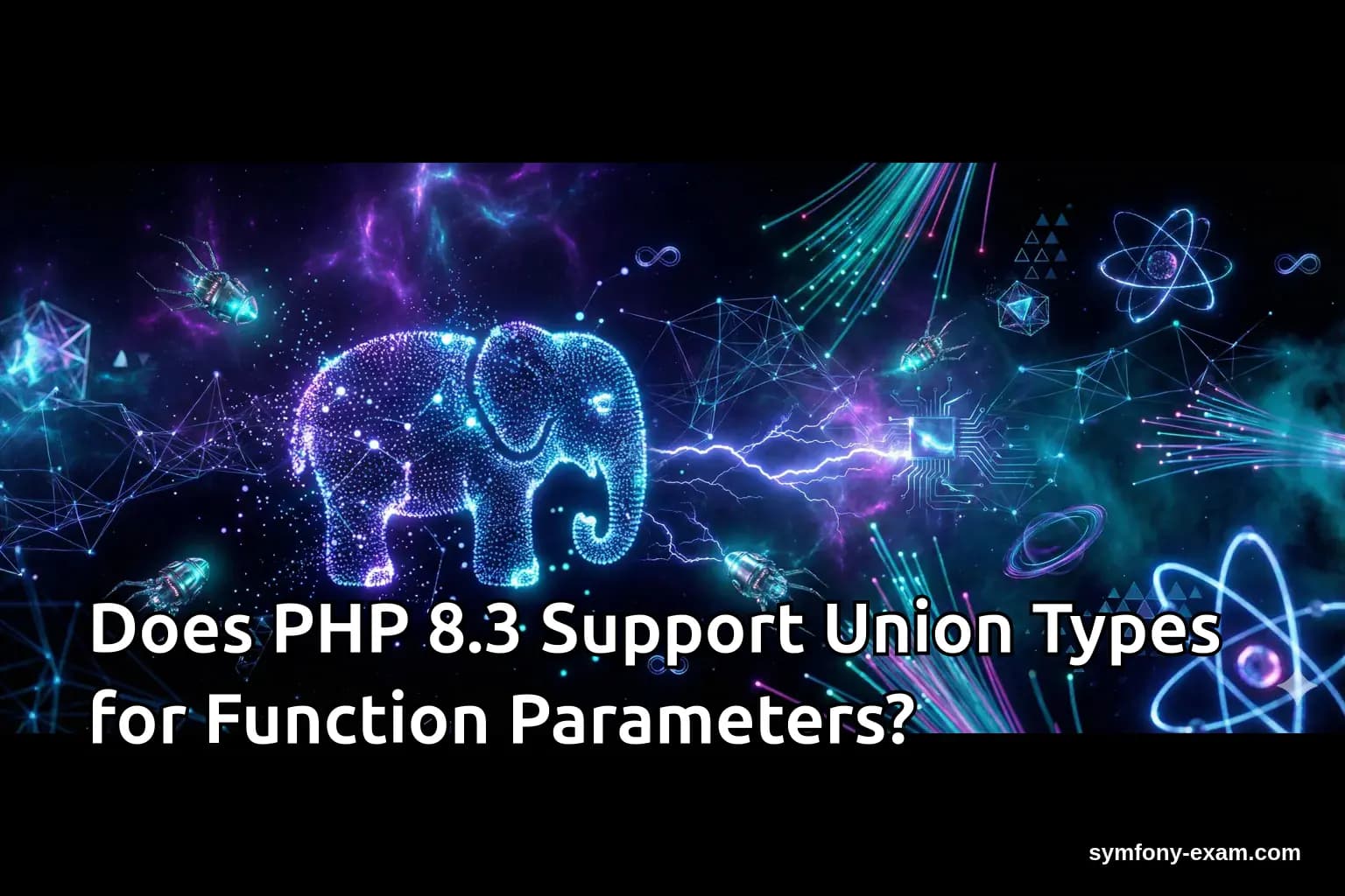 Does PHP 8.3 Support Union Types for Function Parameters?