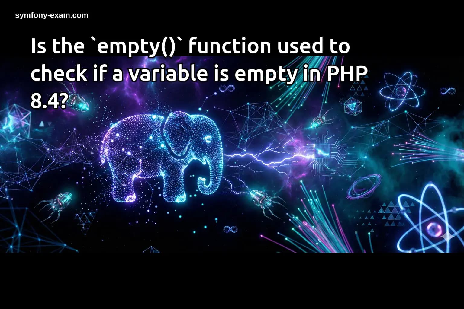 Is the `empty()` function used to check if a variable is empty in PHP 8.4?