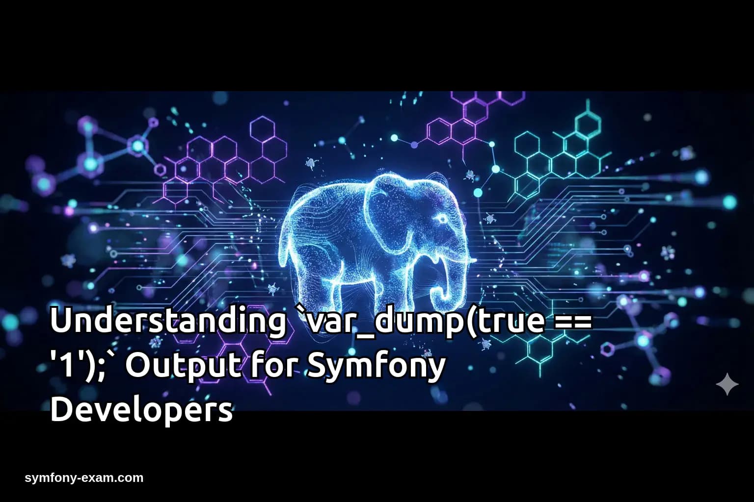Understanding `var_dump(true == '1');` Output for Symfony Developers