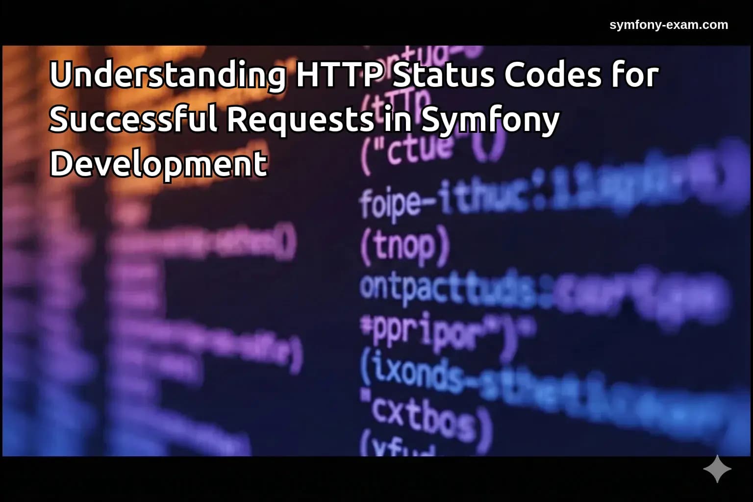 Master Symfony HTTP Status Codes for Certification