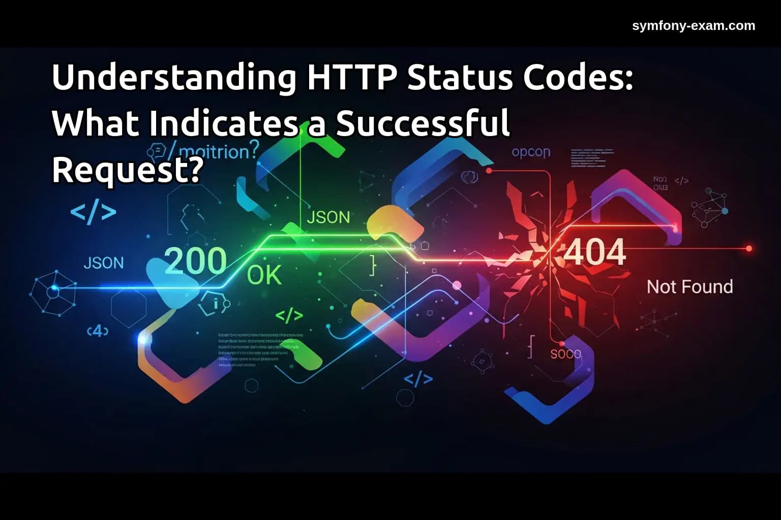 HTTP Status Codes: What Indicates a Successful Request?