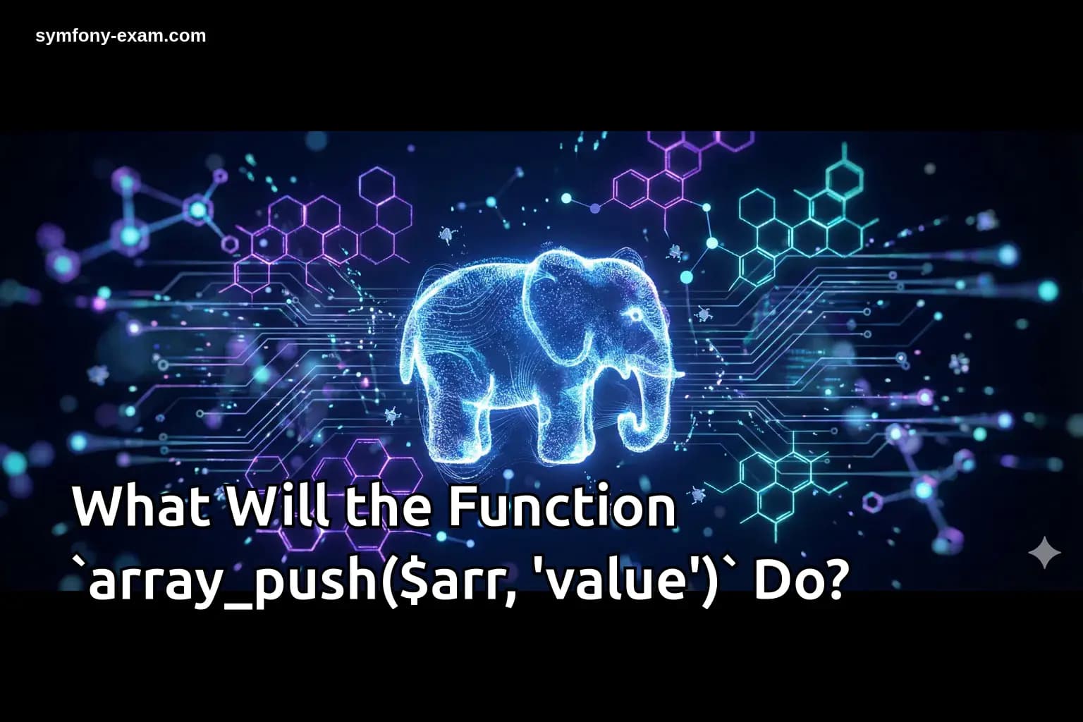 What Will the Function `array_push($arr, 'value')` Do?