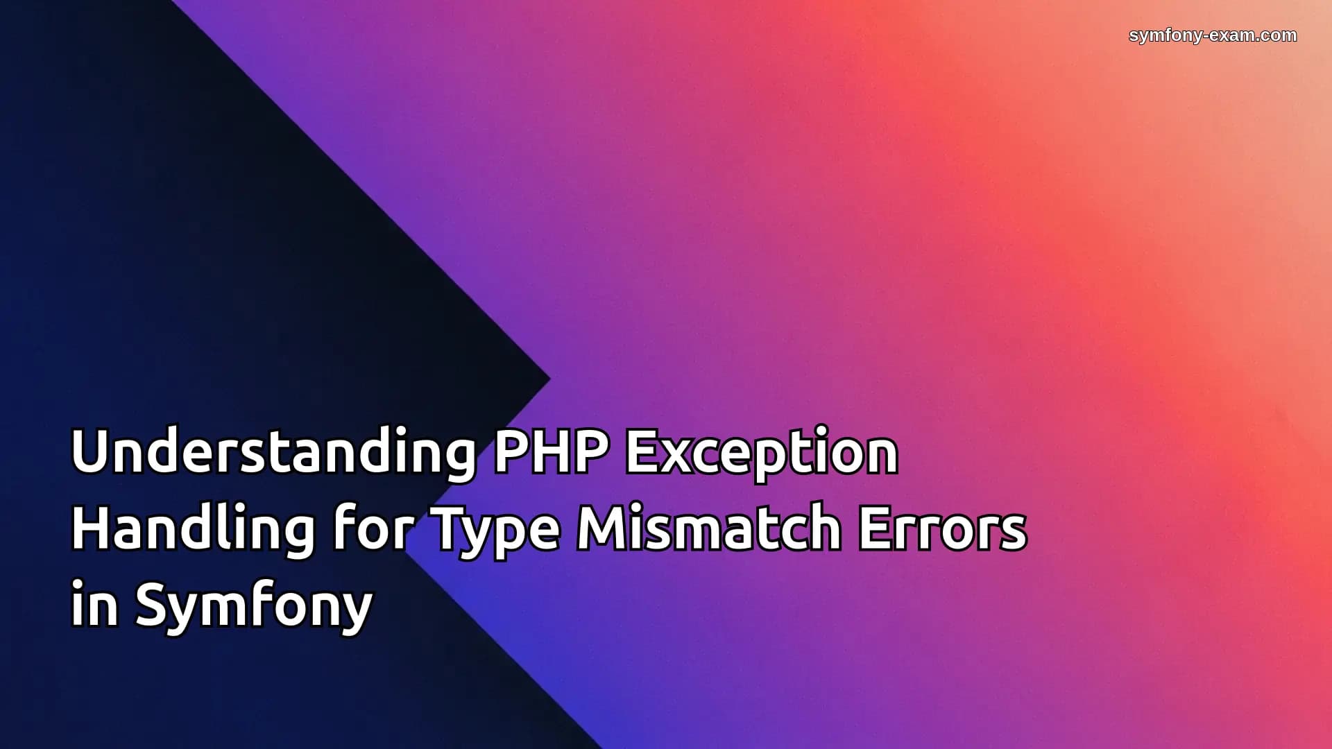 Master PHP Type Mismatch Errors for Symfony Certification