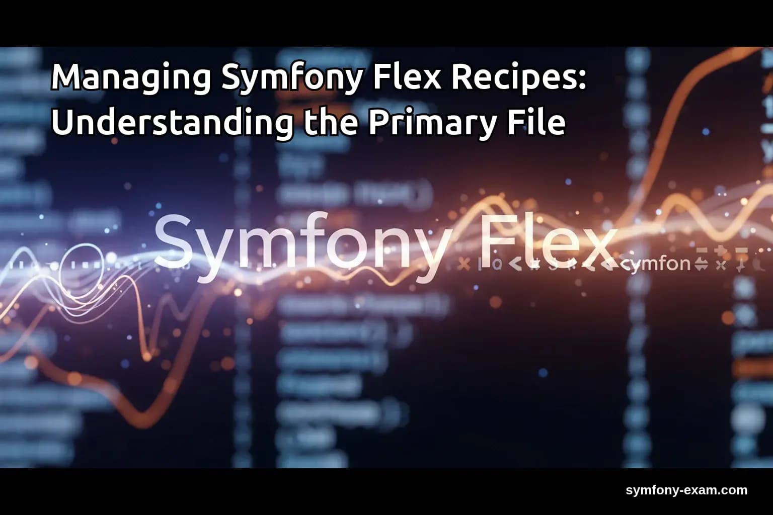 Managing Symfony Flex Recipes: the Primary File