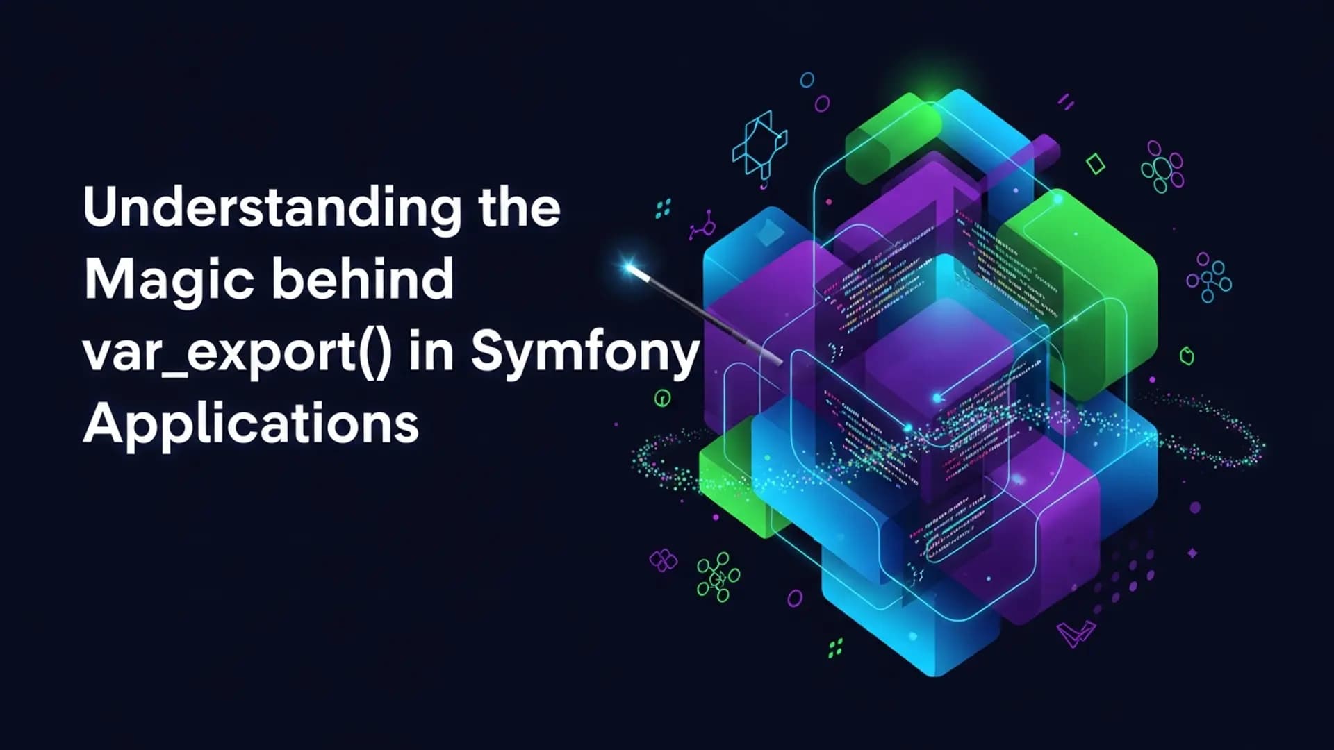 Mastering var_export() in Symfony for Certification