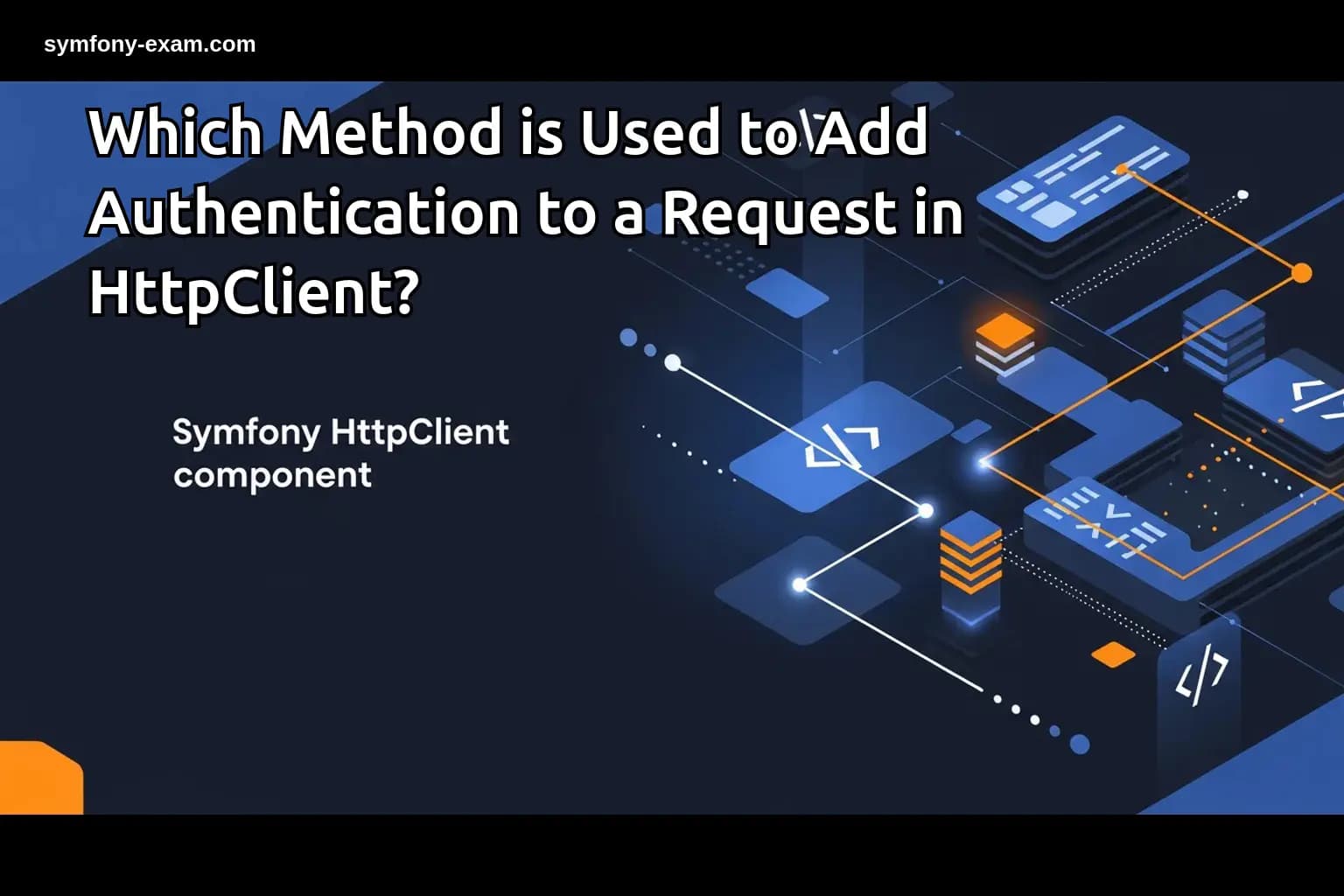 Master Symfony HttpClient Authentication Techniques