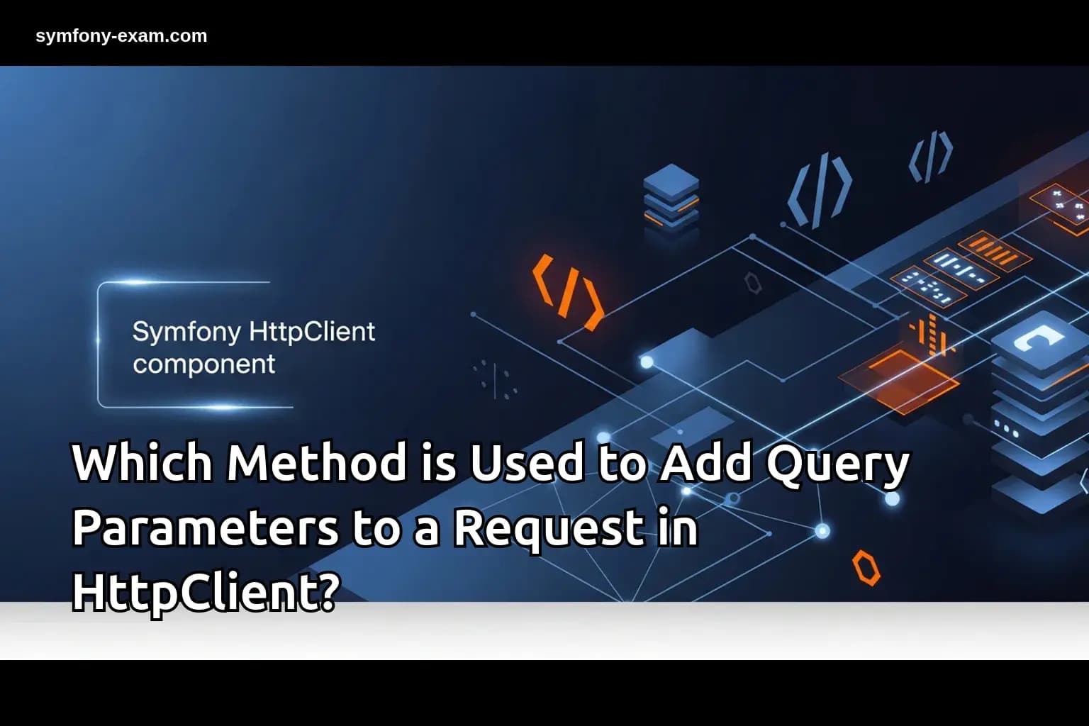 Master Adding Query Parameters in Symfony Requests