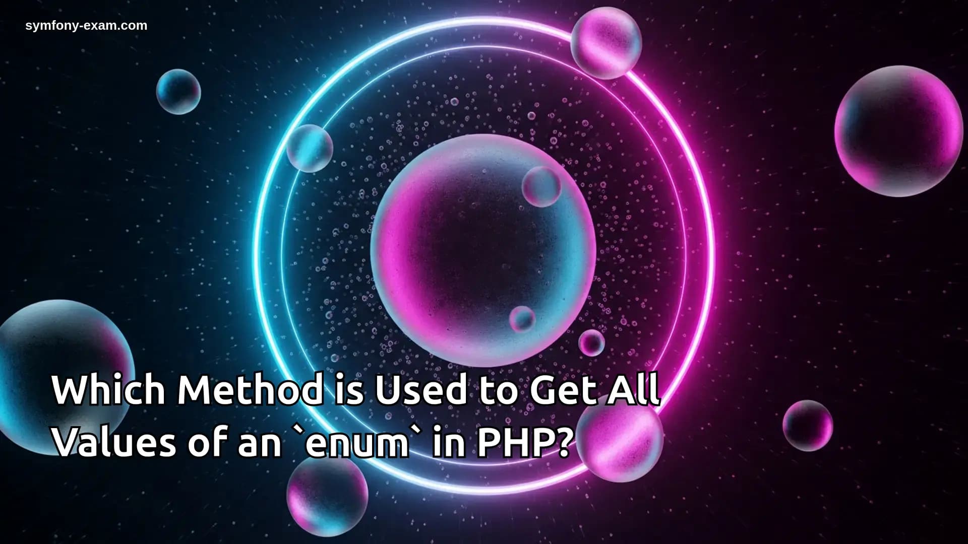 Which Method is Used to Get All Values of an `enum` in PHP?