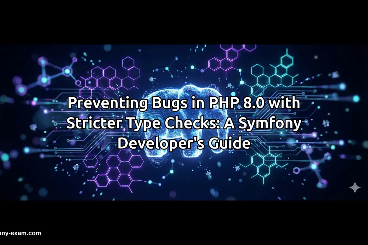Preventing Bugs in PHP 8.0 with Stricter Type Checks: A Symfony Developer's Guide