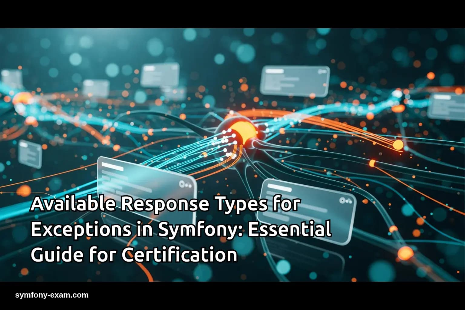 Available Response Types for Exceptions in Symfony: Essential Guide for Certification