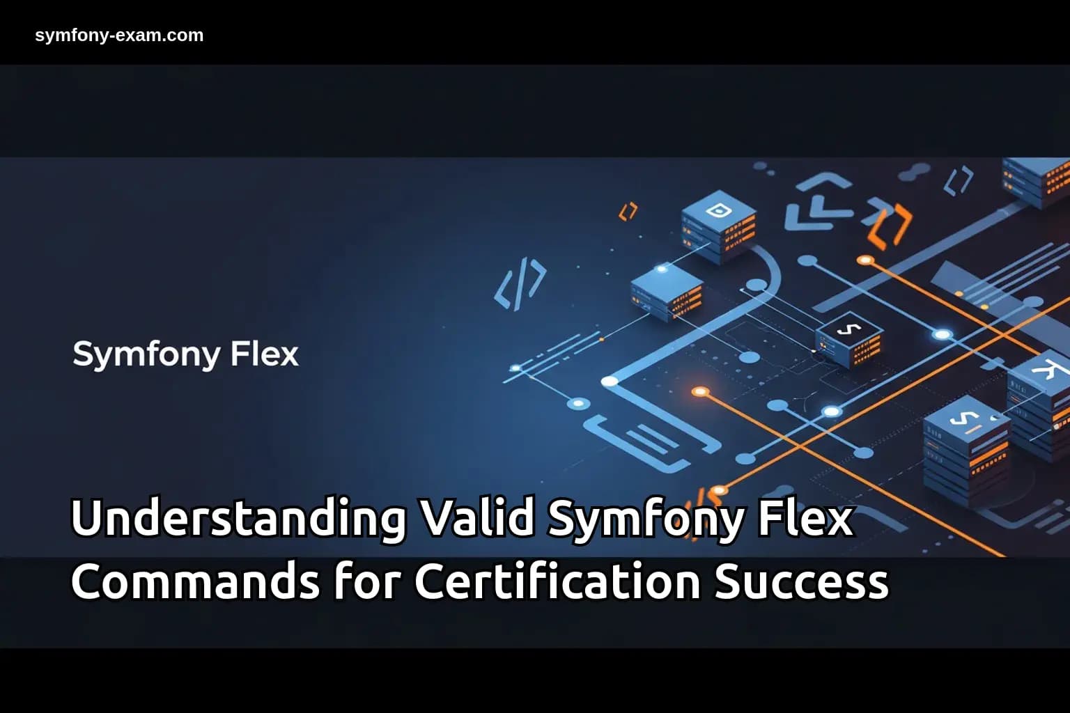 Master Symfony Flex Commands for Certification