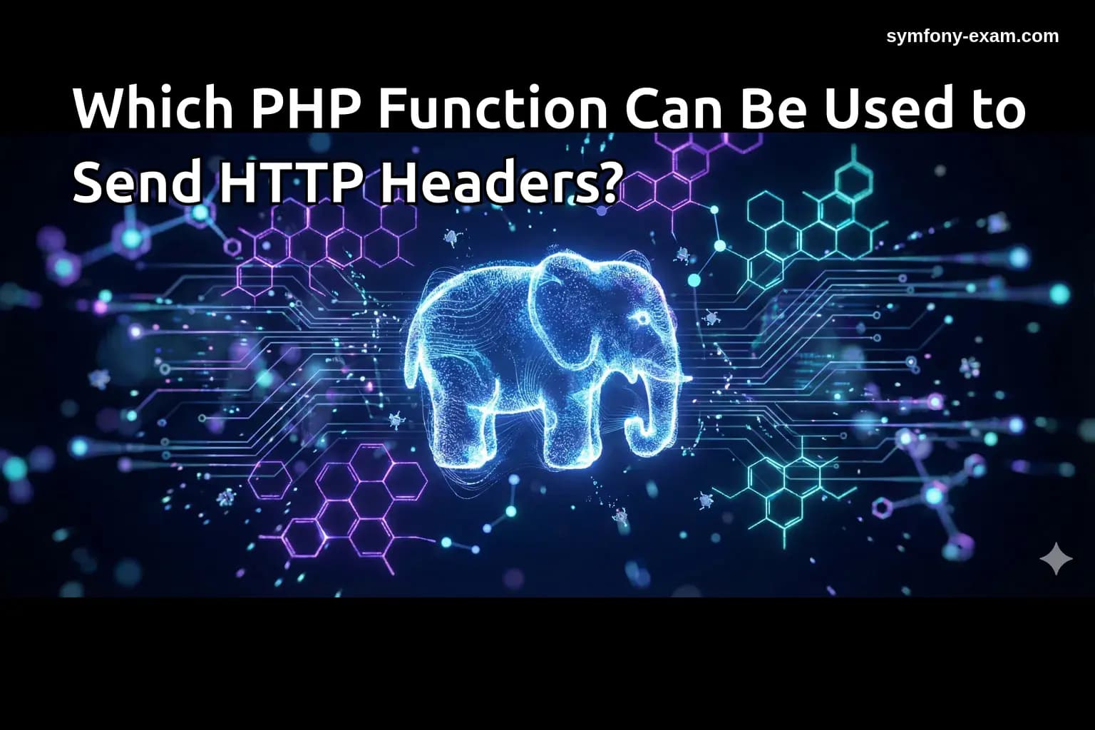Which PHP Function Can Be Used to Send HTTP Headers?