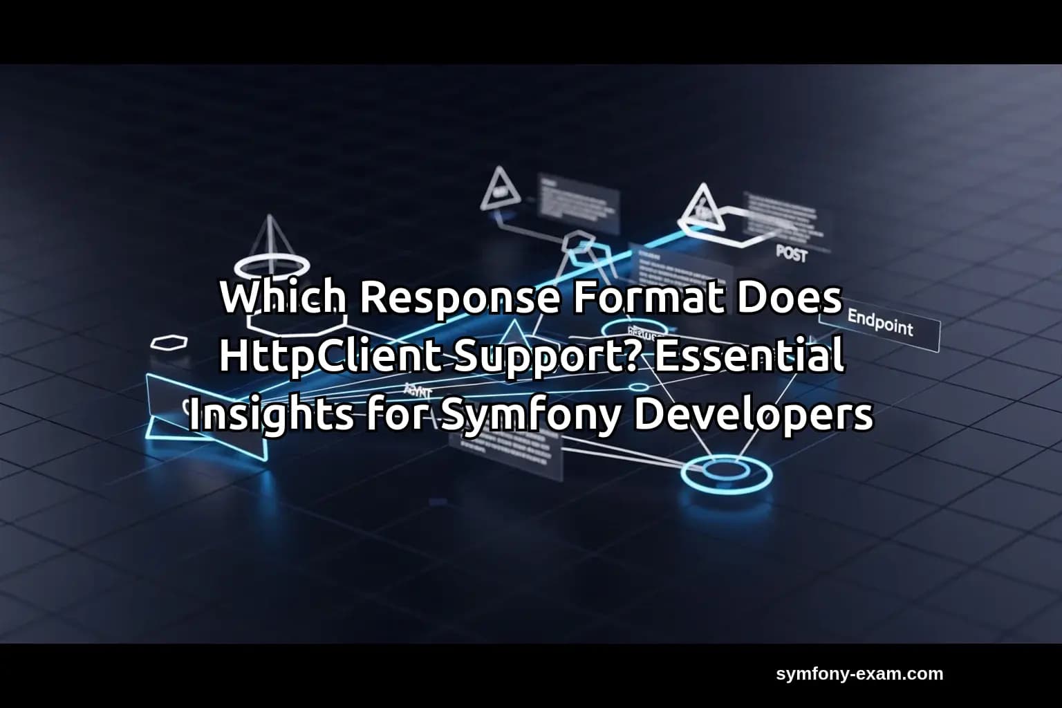 Symfony HttpClient: Mastering Response Formats