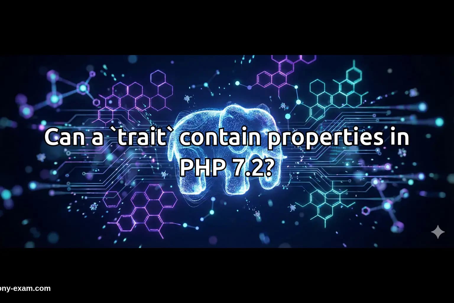 Can a `trait` contain properties in PHP 7.2?